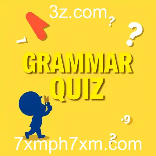 Exploring the World of Grammar Quizzes: A Fun and Educational Pursuit